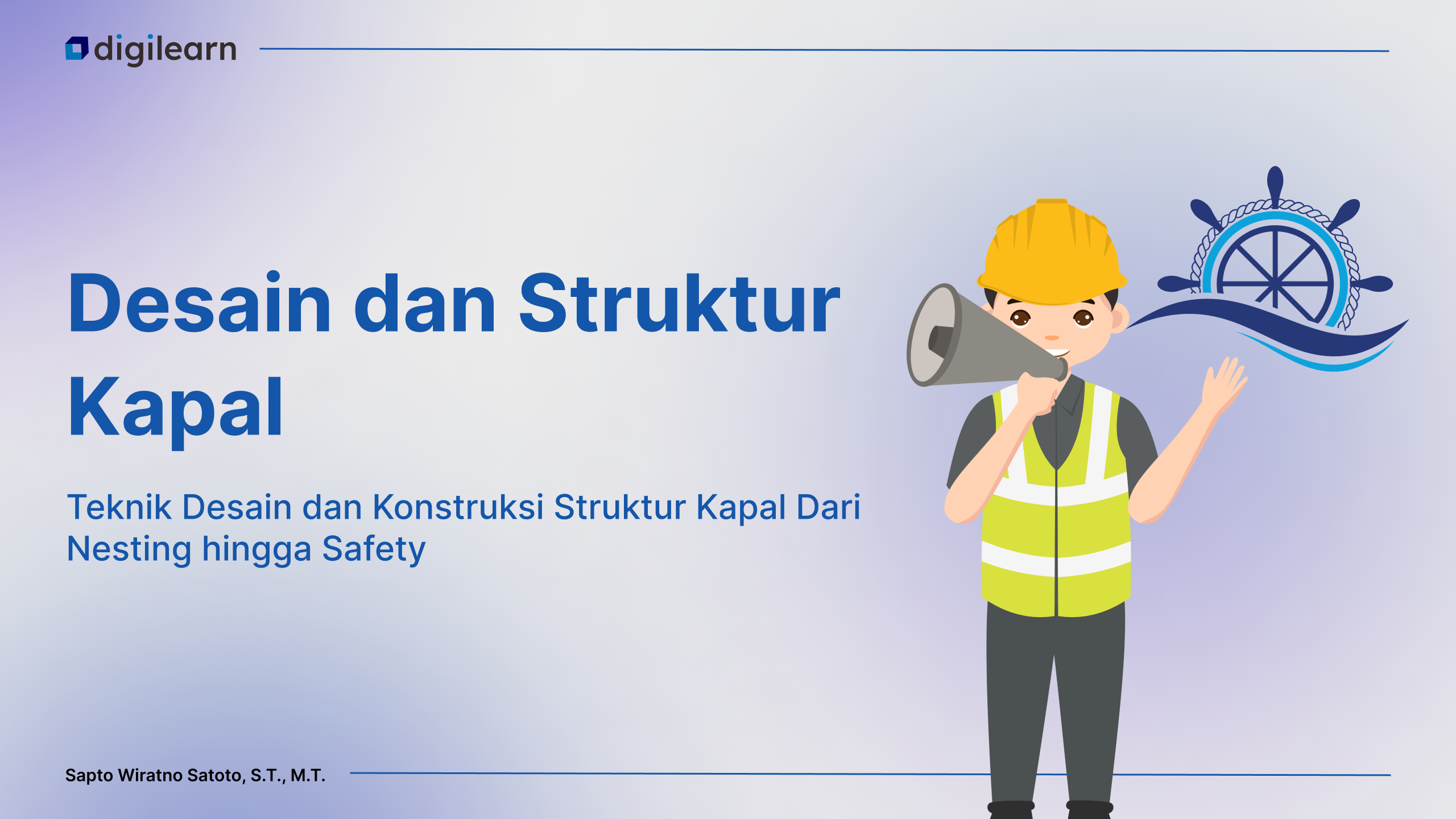 Desain dan Struktur Kapal